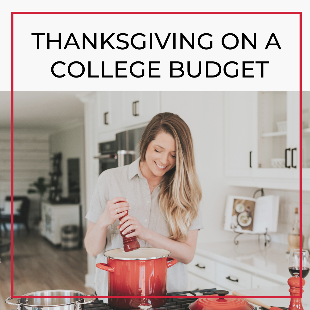 Thanksgiving on a College Budget